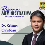 INFORME – ASSISTA À PALESTRA SOBRE A REFORMA ADMINISTRATIVA